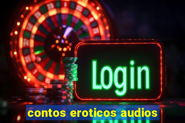 contos eroticos audios