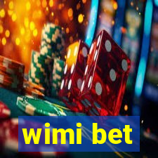 wimi bet