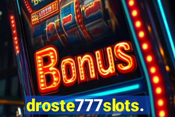 droste777slots.com