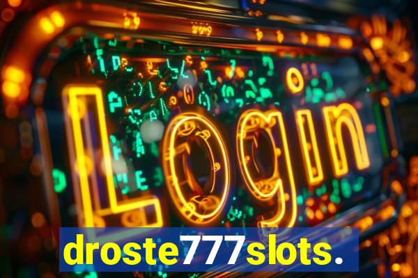 droste777slots.com