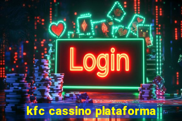 kfc cassino plataforma