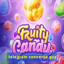 telegram conversa gay