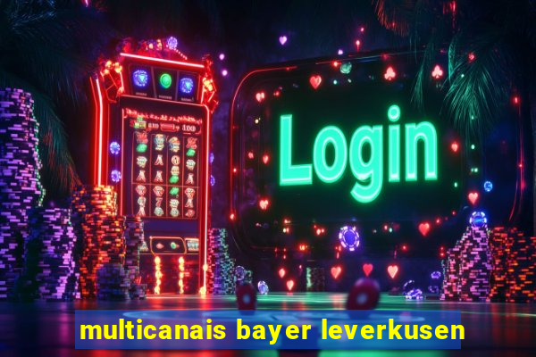 multicanais bayer leverkusen