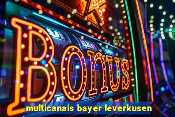 multicanais bayer leverkusen