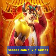 sonhar com silvio santos