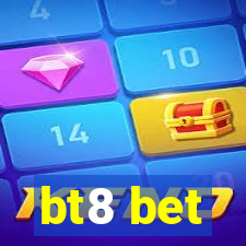 bt8 bet