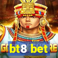 bt8 bet