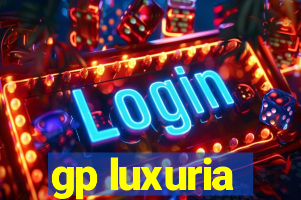 gp luxuria