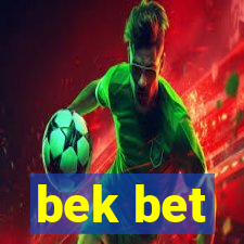 bek bet