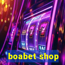 boabet shop