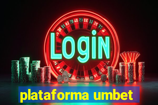 plataforma umbet