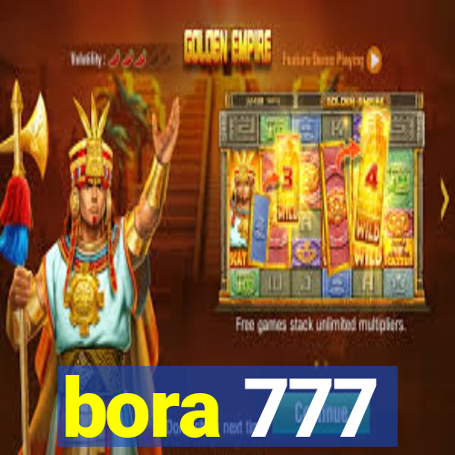 bora 777