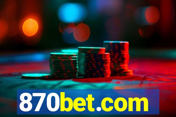 870bet.com