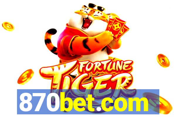 870bet.com