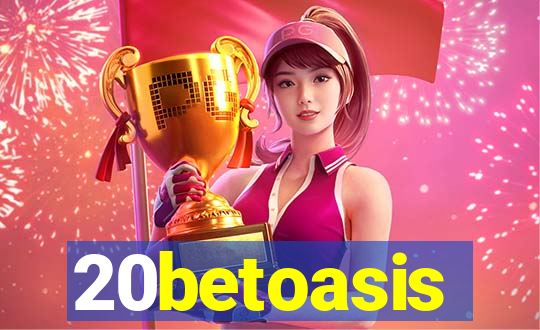 20betoasis