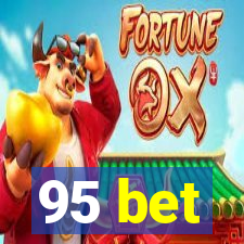 95 bet