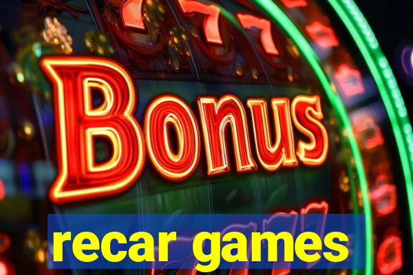 recar games