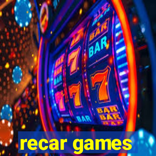 recar games