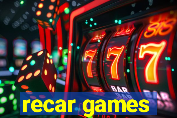 recar games