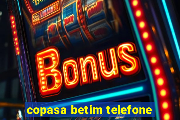 copasa betim telefone