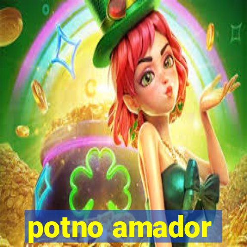 potno amador