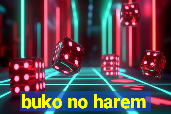 buko no harem