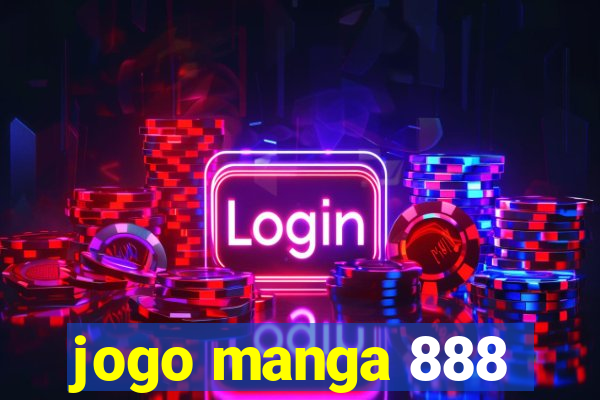 jogo manga 888