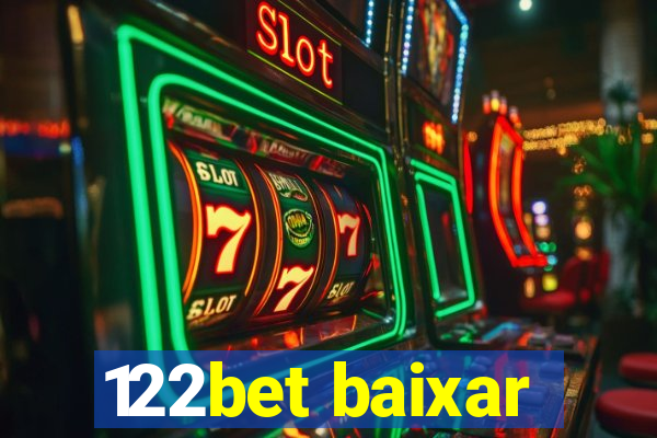 122bet baixar