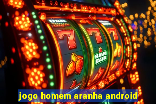 jogo homem aranha android