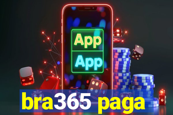 bra365 paga