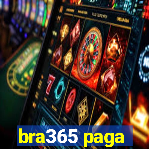 bra365 paga