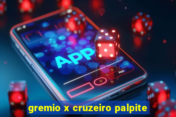 gremio x cruzeiro palpite