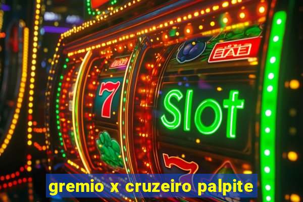 gremio x cruzeiro palpite