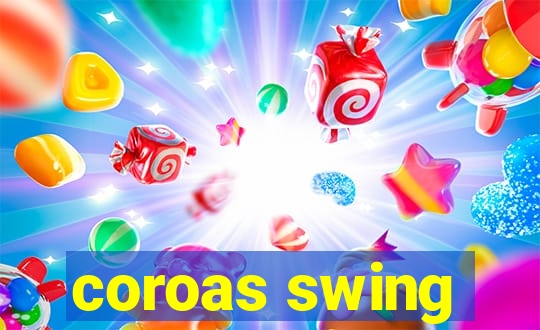 coroas swing