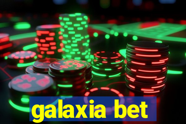 galaxia bet