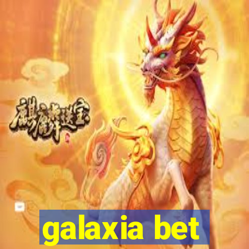 galaxia bet