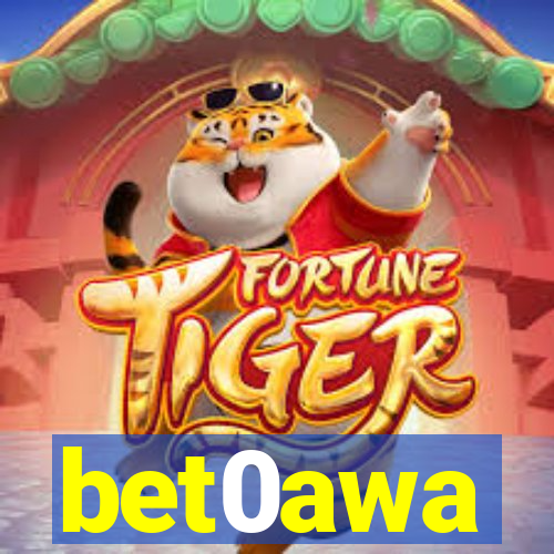 bet0awa