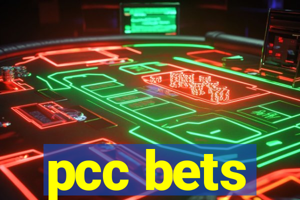 pcc bets