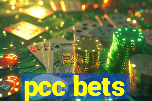 pcc bets