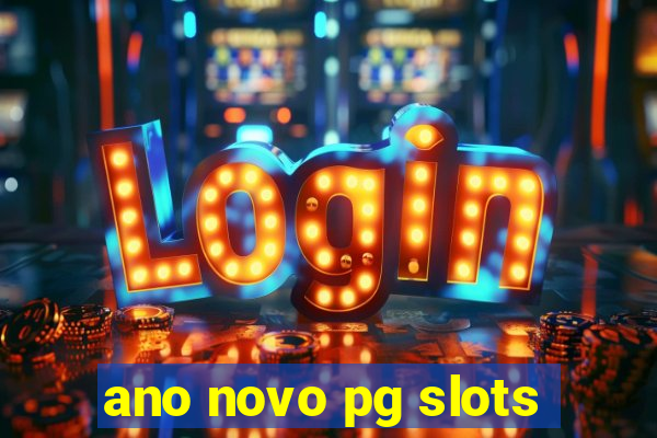 ano novo pg slots