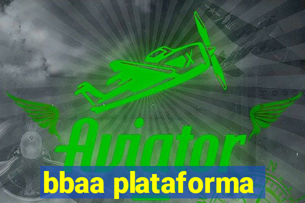 bbaa plataforma