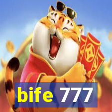 bife 777