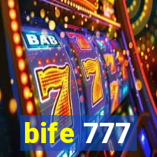 bife 777