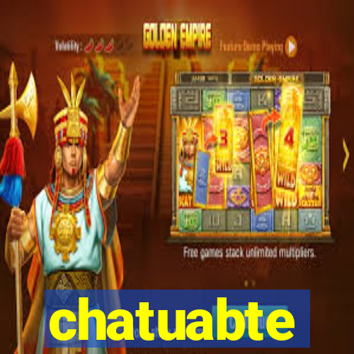 chatuabte