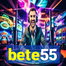 bete55