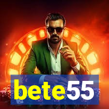 bete55