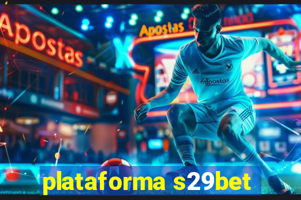 plataforma s29bet