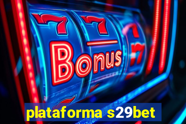 plataforma s29bet