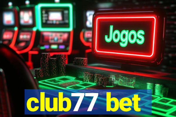 club77 bet