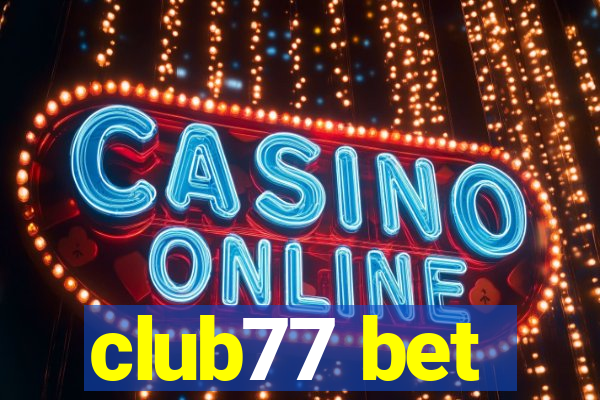 club77 bet